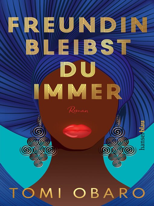 Title details for Freundin bleibst du immer by Tomi Obaro - Available